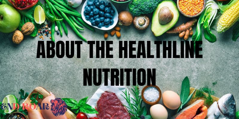 About The Healthline Nutrition