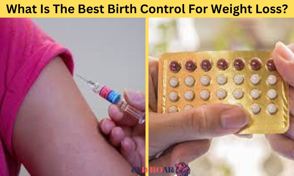 What Is The Best Birth Control For Weight Loss?