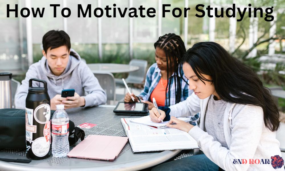 How To Motivate For Studying