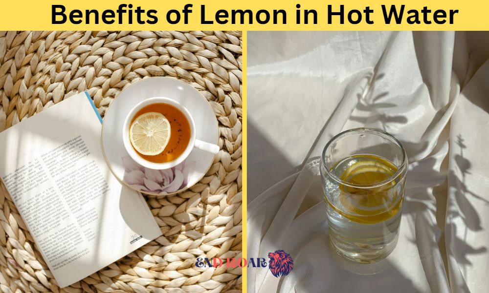 Benefits of Lemon in Hot Water