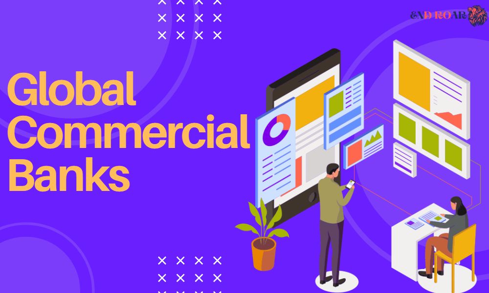 Global Commercial Banks