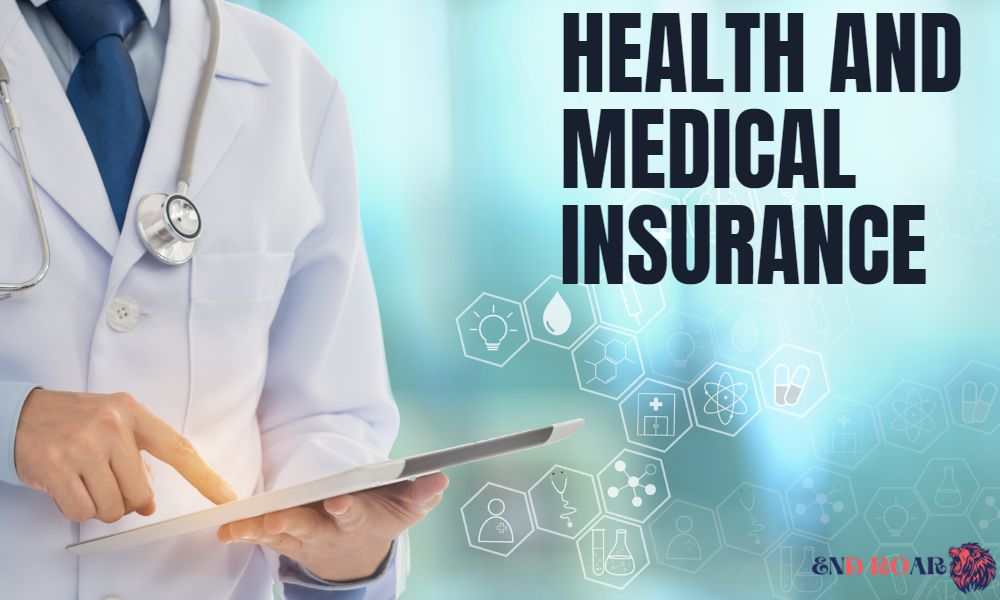 Health and Medical Insurance