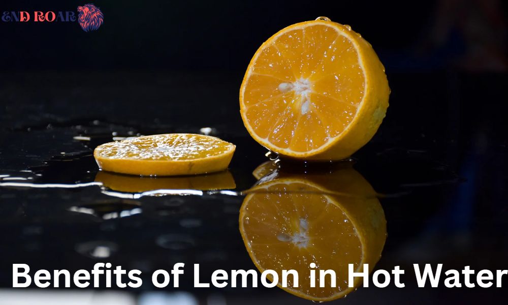 Benefits of Lemon in Hot Water